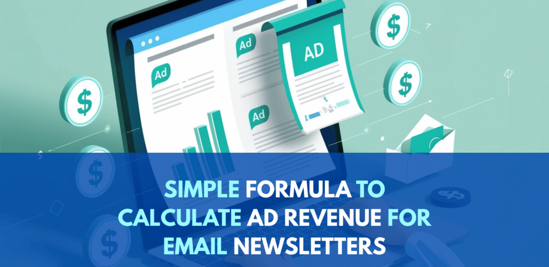 simple formula to calculate ad revenue for email newsletters