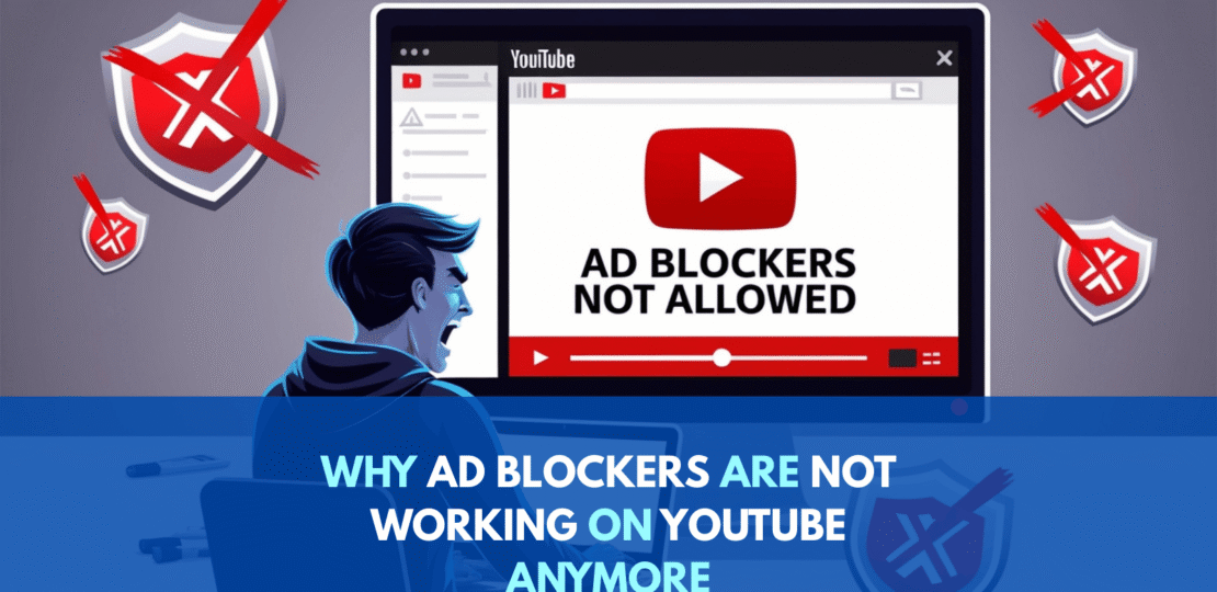 why ad blockers not working on youtube 2025